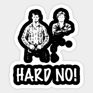 Wayne Retro Letterkenny Daryl Vintage Hard No Sticker